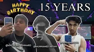 Celebrating my 15th Birthday | ft. @GREENANTZ111 @AHGaming-2010 