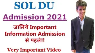 SOL-DU Admission 2021 | DU SOL Admission Eligibility Criteria | Delhi University UG Admission 2021