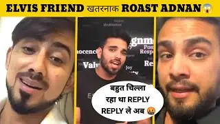 Elvish Yadav Friends Lakshay & Arjit Roast Adnaan07 D Abdul 😱Elvish yadav Reply To Adnaan Diss Track