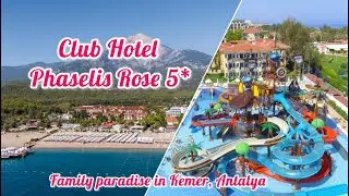 Club Hotel Phaselis Rose 5*  / Kemer Tekirova Turkey / room tour, aquapark, territory