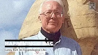 Lanny Bell: An Egyptological Life