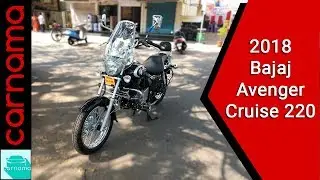 2018 Bajaj Avenger Cruise 220 Detailed Walkaround & Exhaust Note | carnama