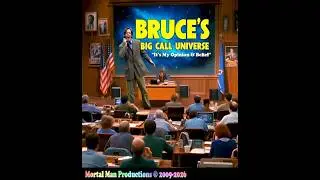 Bruce's Big Call Universe 2 10 2026