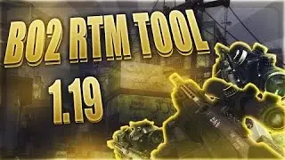 NEW BEST BO2 RTM TOOL 1.19/ + DOWNLOAD