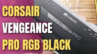 CORSAIR VENGEANCE PRO RGB 16GB (8X2) 3200MHz BLACK - JUST UNBOXING