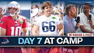Patriots Daily From Camp: Drake Maye BACK on TRACK, Will Campbell STRUGGLES on Day 7