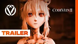 Code Vein II - Story | TRAILER