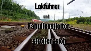 Bahnvlog | Lokf&uuml;hrer und Fahrdienstleiter streiten sich | Zug f&auml;hrt nicht weiter