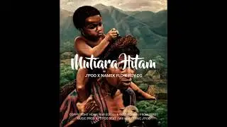 MUTIARA HITAM - KANADA CREW X FROM ZERO (TRADISIONAL RAP ASLI PAPUA) HIP-HOP PAPUA TERBARU