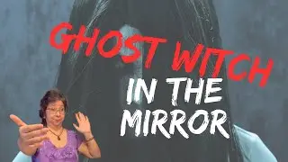 Who or What is Mary Worth? The Witch in the Mirror
