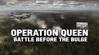 Operation Queen: The Pivotal WWII Battle Before the Bulge Explained