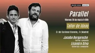 PARALELL con Jacobo Bergareche y Lisandro Silva - CreativeMornings Madrid