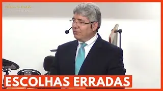 ESCOLHAS ERRADAS - Hernandes Dias Lopes