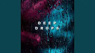 Deep Drops