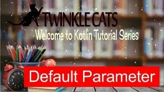 Kotlin: Default Parameter in Bangla | How to Use Default Parameter in Kotlin Bangla