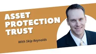 Asset Protection Trusts: You Do Not Have to Give up Control to Protect your Assets