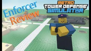Enforcer Review | Retro TDS (Roblox)
