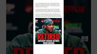 Anthony Joshua RETIRES After Fatal Accident!