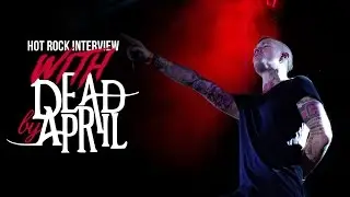 Dead by April | HOT ROCK Interview