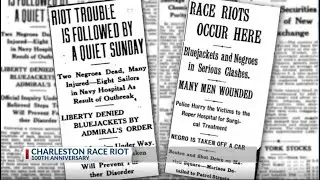 Hidden History Uncovered: 100th Anniversary of Charleston Race Riot