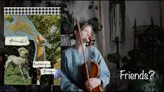 Friends? - Aubory Bugg ft. Anabel Roberts String Arrangement