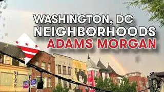 Adams Morgan | Washington, DC Neighborhood Walks 🇺🇸