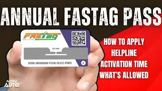 How To Buy Fastag Annual Pass | Step-Wise Process | Activation Time | Helpline | NDTV Auto