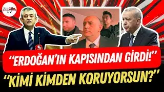 Özgür Özel’den Aziz İhsan Aktaş çıkışı: “Erdoğan'ın kapısından girdi! Kimi kimden koruyorsun!