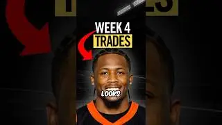 Week 4 Trade For/Away