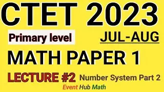 CTET MATHS PAPER 1 LECTURE 2 #ctetmaths #ctetjuly2023 #ctetmathspaper1