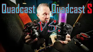 Mic vs. Mic: Quadcast vs Quadcast S - mit ASMR Bonus 😅