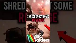 Shredder Gets Revenge in Arc Raiders 🤖