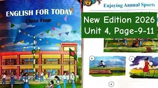 Class 4,English for today 2026,Unit 4 Page,9-11,Enjoying Annual Sports ইংরেজি,৪র্থ শ্রেনী,পৃষ্ঠা৯-১১
