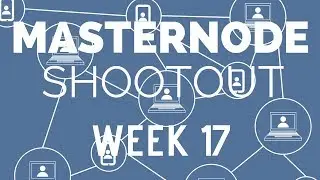 Masternode Shootout Week 17