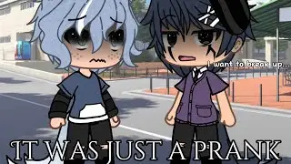 It was just a prank || GAY GLMM || LGBTQIA+ || 13+ || 🏳️‍🌈LATE PRIDE MONTH SPECIAL🏳️‍🌈
