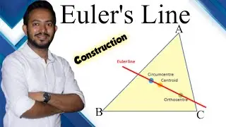 Euler's Line: Circumcentre, Centroid and Orthocentre ||All in one||