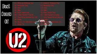 Best Of U.2 -U.2 Full Album Greatest Hits