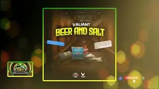VALIANT (BEER & SALT) INSTRUMENTAL #HEYMONREGGAEINSTRUMENTALS