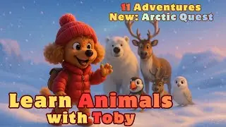 Toby Doby&rsquo;s World Tour  (11 Adventures!) 🌍✈️ | Sing and Learn Animals of the World !!!