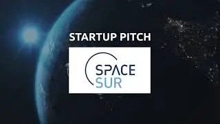 20 Space4Impact Kick off Event - Startup Pitch SpaceSUR