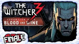 233 | FINALE! Vergebung & ein neues Zuhause! 🍷🏡 | The Witcher 3: Blood and Wine [DLC|PC|Deutsch]