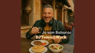 Ja Sam Balkanac