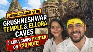 Day 2 at sambhaji nagar Ellora Caves on ₹20 Note 😲 | Ghrishneshwar Temple #vlog 