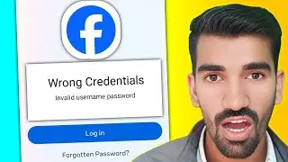 Fix 'Wrong Credentials' Problem on Facebook | Invalid Username or Password Solution
