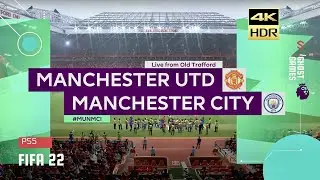 FIFA 22 | Manchester United vs Manchester City | Premier League | PS5 Gameplay 4K HDR 60FPS