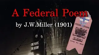 A Federal Poem by J. W. Miller (#AustraliaDay)