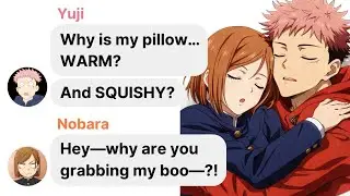 POV: What if Yuji and Nobara Sleeps Together | Jujutsu Kaisen IG DM Skit