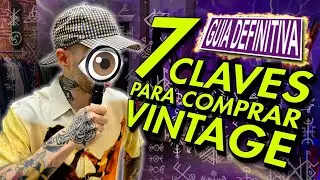 7 CLAVES para comprar  ROPA VINTAGE