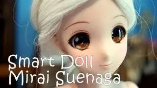 Ep.1- Smart Doll Mirai Suenaga Box Opening