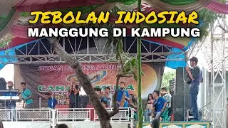 JEBOLAN INDOSIAR MANGGUNG DI KAMPUNG